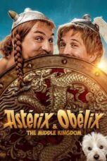 Nonton Film Asterix & Obelix: The Middle Kingdom (2023)
